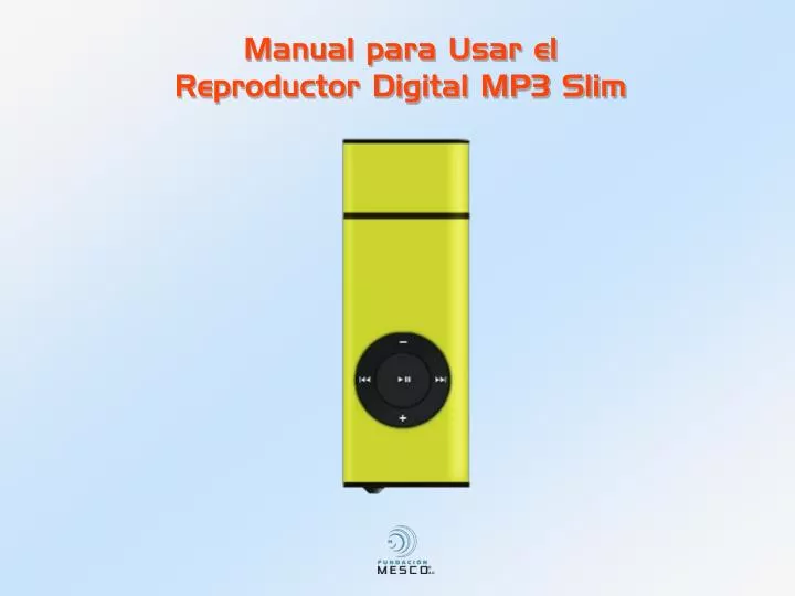 manual para usar el reproductor digital mp3 slim