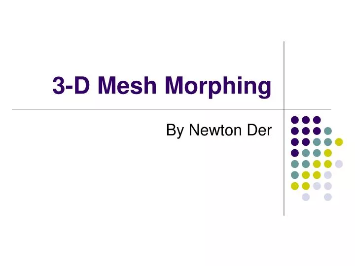 3 d mesh morphing