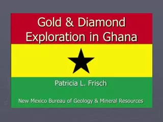 Gold &amp; Diamond Exploration in Ghana