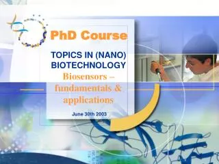 TOPICS IN (NANO) BIOTECHNOLOGY Biosensors – fundamentals &amp; applications