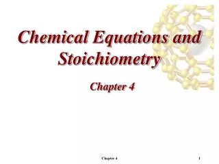 Chemical Equations and Stoichiometry