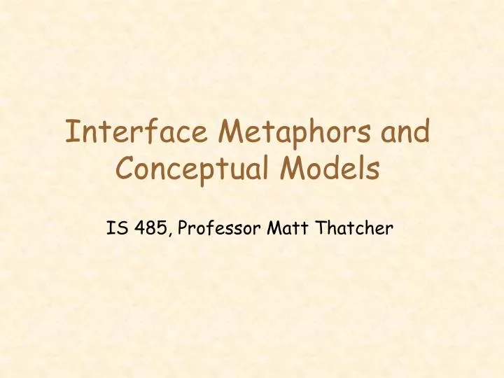interface metaphors and conceptual models
