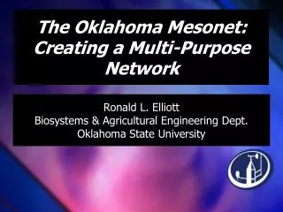 The Oklahoma Mesonet: Creating a Multi-Purpose Network