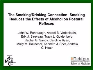 The Smoking/Drinking Connection: Smoking Reduces the Effects of Alcohol on Postural Reflexes