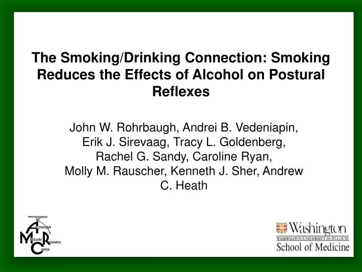the smoking drinking connection smoking reduces the effects of alcohol on postural reflexes