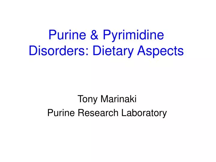 purine pyrimidine disorders dietary aspects