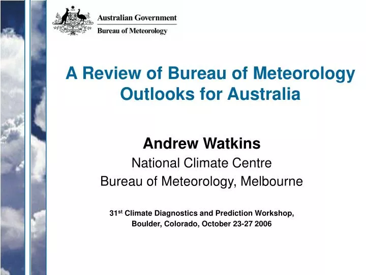 a review of bureau of meteorology outlooks for australia
