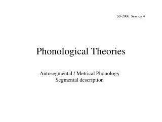 Phonological Theories