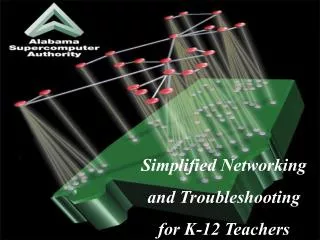 Simplified Networking and Troubleshooting for K-12 Teachers