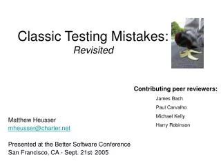 Classic Testing Mistakes: Revisited