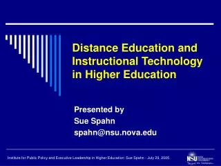 Distance Education and Instructional Technology in Higher Education