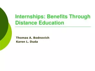 Internships: Benefits Through Distance Education