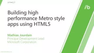 Building high performance Metro style apps using HTML5