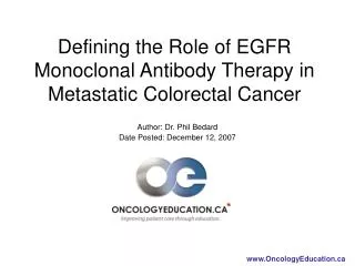 Defining the Role of EGFR Monoclonal Antibody Therapy in Metastatic Colorectal Cancer