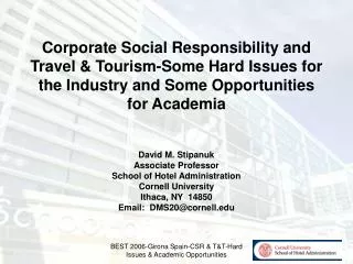 Corporate Social Responsibility and Travel &amp; Tourism-Some Hard Issues for the Industry and Some Opportunities for Ac
