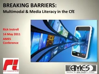 BREAKING BARRIERS: Multimodal &amp; Media Literacy in the CfE