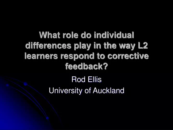 what role do individual differences play in the way l2 learners respond to corrective feedback