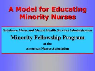 A Model for Educating Minority Nurses