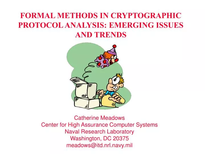 formal methods in cryptographic protocol analysis emerging issues and trends