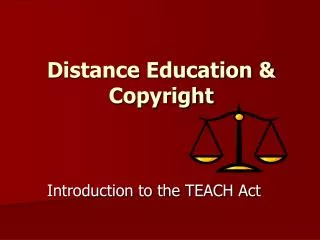 Distance Education &amp; Copyright