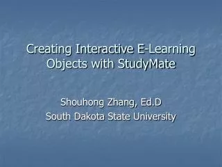 Creating Interactive E-Learning Objects with StudyMate