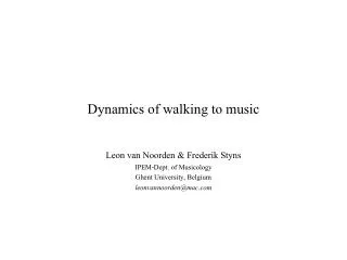 Dynamics of walking to music