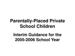 Parentally-Placed Private School Children