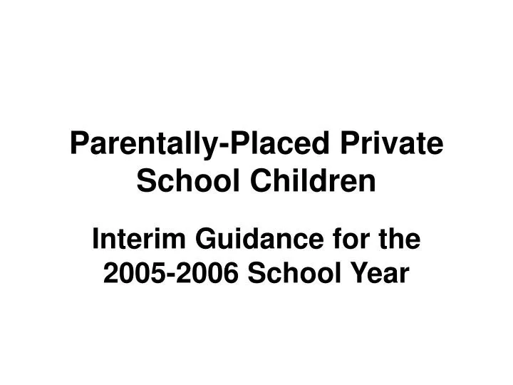 parentally placed private school children