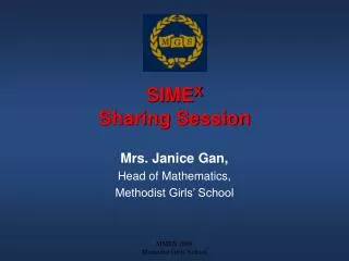 SIME X Sharing Session