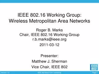 IEEE 802.16 Working Group: Wireless Metropolitan Area Networks