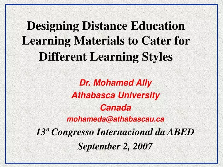 designing distance education learning materials to cater for different learning styles