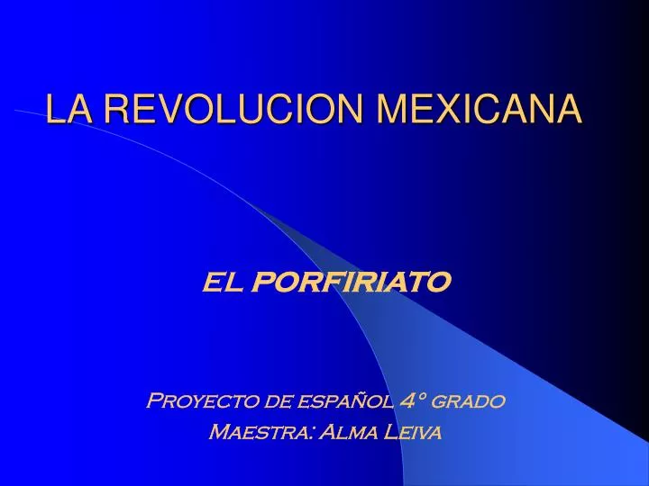 la revolucion mexicana