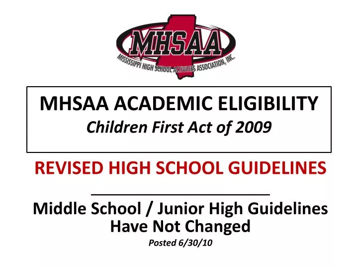 mhsaa academic eligibility children first act of 2009