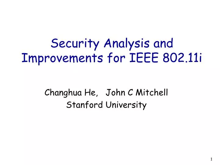security analysis and improvements for ieee 802 11i