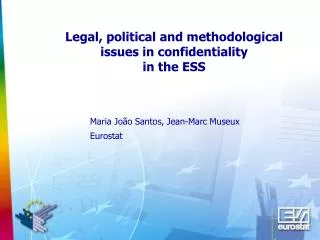 Legal, political and methodological issues in confidentiality in the ESS