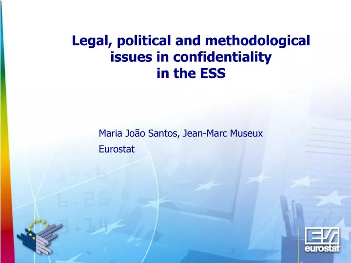 legal political and methodological issues in confidentiality in the ess