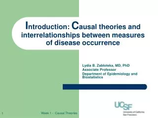 I ntroduction: C ausal theories and interrelationships between measures of disease occurrence