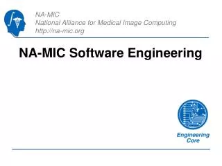 NA-MIC Software Engineering