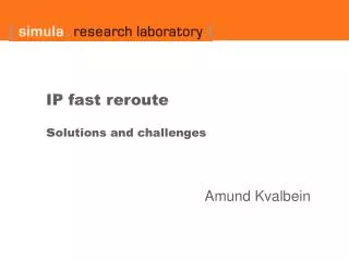 IP fast reroute s olutions and challenges