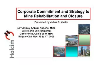 Corporate Commitment and Strategy to Mine Rehabilitation and Closure