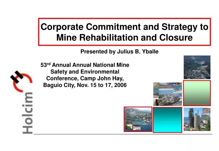 corporate commitment and strategy to mine rehabilitation and closure