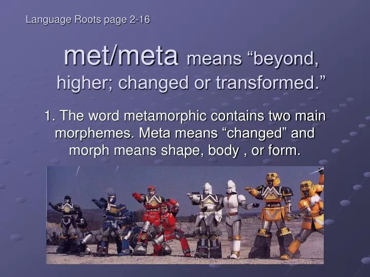 met meta means beyond higher changed or transformed