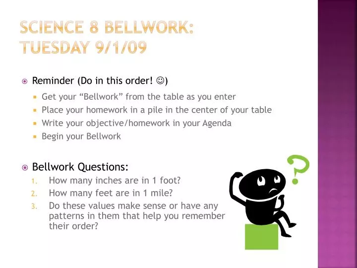 science 8 bellwork tuesday 9 1 09