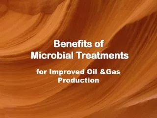 Benefits of Microbial Treatments