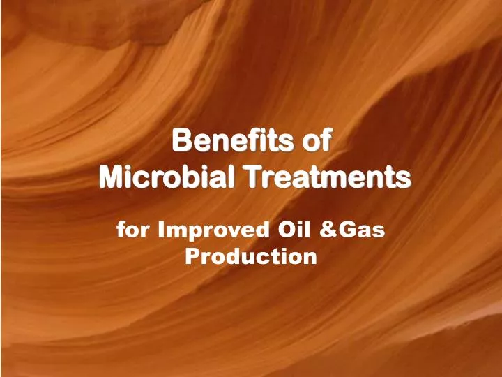 benefits of microbial treatments