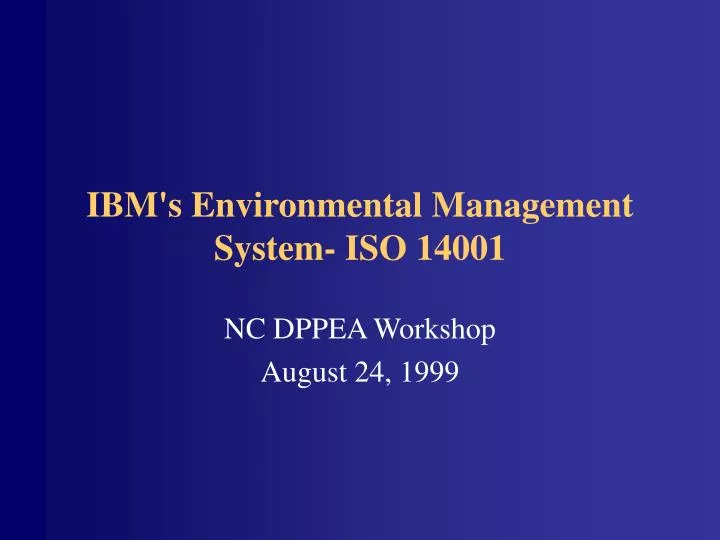 ibm s environmental management system iso 14001