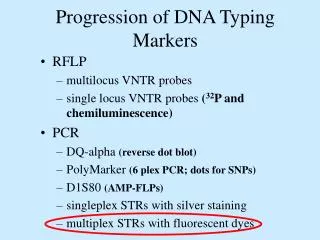 Progression of DNA Typing Markers