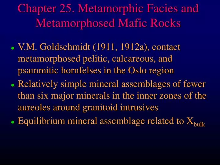 chapter 25 metamorphic facies and metamorphosed mafic rocks