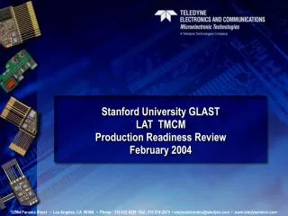Stanford University GLAST LAT TMCM Production Readiness Review February 2004