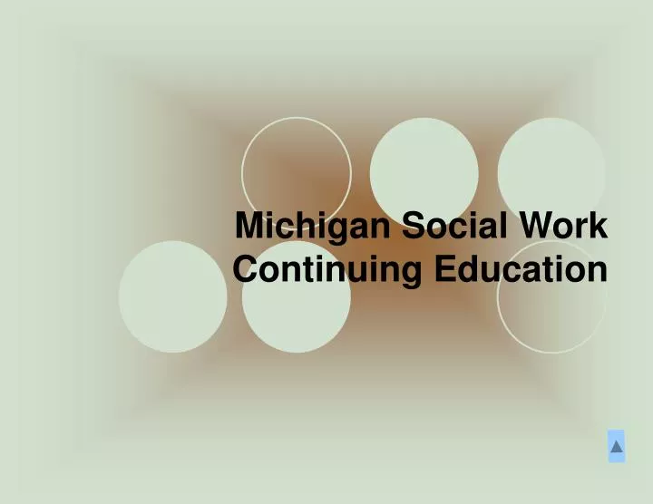 continuing education for social workers in michigan